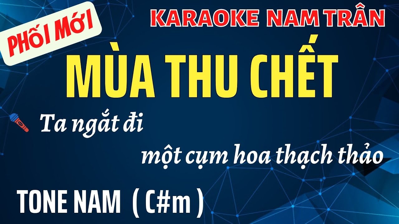 Karaoke Mùa Thu Chết Tone Nam | Nam Trân