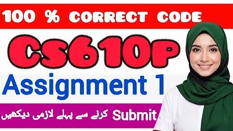 CS610p ASSIGNMENT 1 FALL 2025 ||CS610p SOLUTION 2025||#cs610 