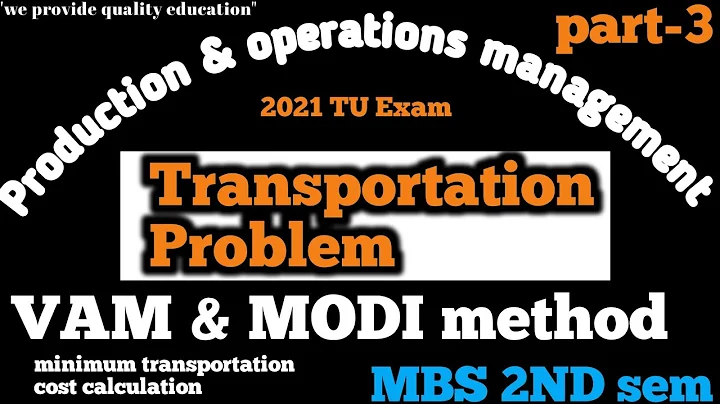 transportation problems || [VAM] & MODI method || MBS 2nd Sem || MBA BBA || part-3 || TU Exam 2021