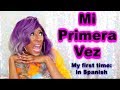 COMO PERDI MI VIRGINIDAD (MY FIRST TIME IN SPANISH WITH SUBTITLES)- HILARIOUS!