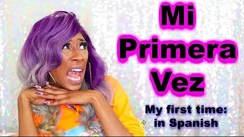 COMO PERDI MI VIRGINIDAD (MY FIRST TIME IN SPANISH WITH SUBTITLES)- HILARIOUS!