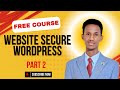 Casharkii 2aad Side websitekaaga Secure looga dhiga? Website wordpress