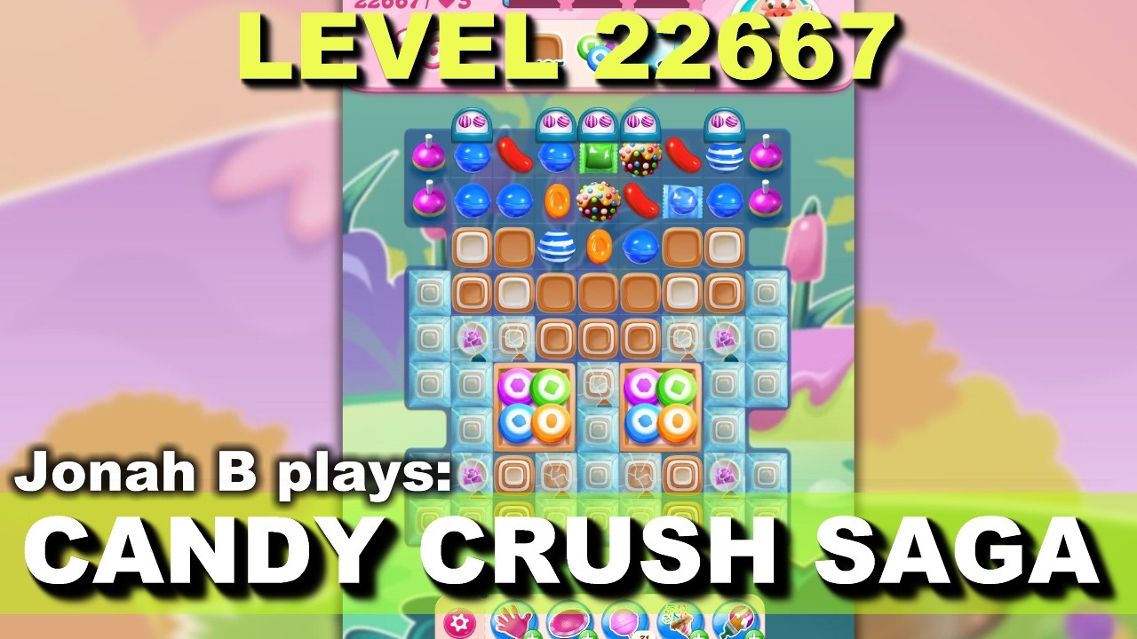 Candy Crush Saga Level 22667 - YouTube