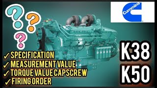 Cummins K50 & K38 Specification, Measurement & Torque Value