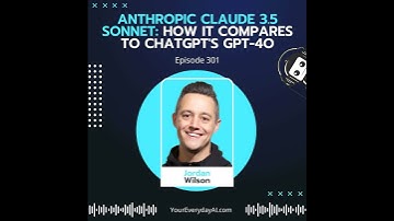 EP 301: Anthropic Claude 3.5 Sonnet – How it compares to ChatGPT