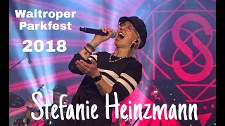 Stefanie Heinzmann - Complete Concert - Live @ Waltroper Parkfest 25.8.2018