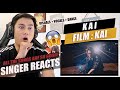 FILM: KAI | SINGER REACTION