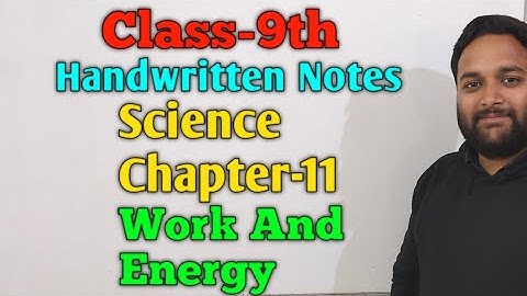 Class-9th|Cbse|Science|Handwritten Notes|Chapter-11|Work And Energy|Physics|NCERT|Sheshan Classes|