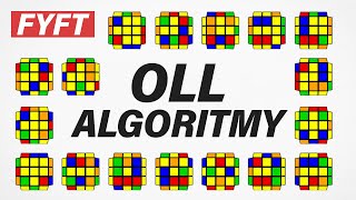 FULL OLL - komplet 57+1 algoritmů na orientaci poslední vrstvy [FYFT.cz]