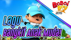 BoBoiBoy: Bangkit Anak Muda! HD  - Durasi: 2:37. 