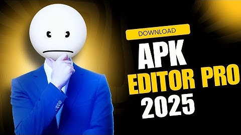 Master APK Editor Pro in 2025! 🚀📱 Ultimate Guide for Beginners & Pros 🔥