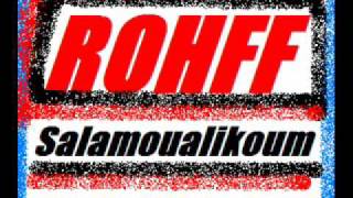 ROHFF Salamoualikoum Exclu lourd 2010.wmv