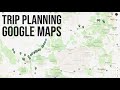 How to Plan Your Next Trip With a Custom Google Map