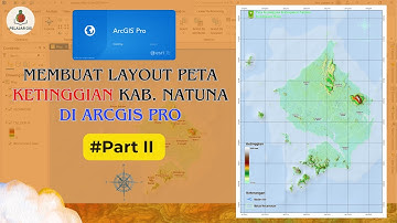 #part2 Membuat Layout Peta Ketinggian di #ArcGIS Pro #antiribet