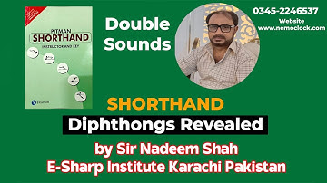Diphthongs | Shorthand | Gulshan NIPA Karachi | Physical/Online Classes Shorthand | Sir Nadeem Shah