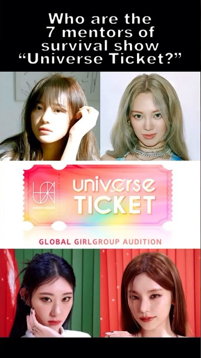 The 7 Mentors of UNIVERSE TICKET #universeticket #itzy #sejeong #hyoyeon #snsd