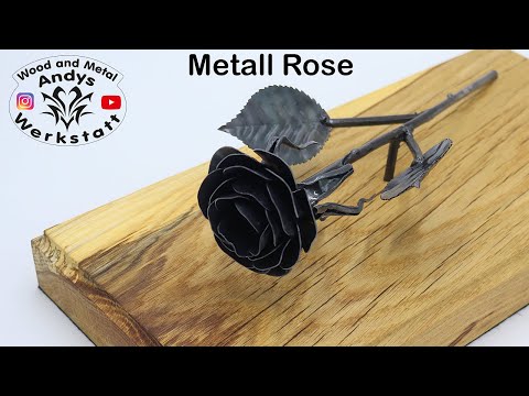 Video: Wie Man Eine Rose Aus Metall Macht