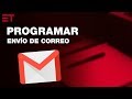PROGRAMAR 🕓 CORREO 📮 de GMAIL +Android 💚 #EducaTutos
