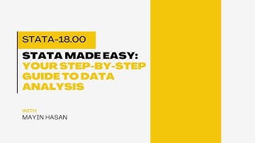 STATA Made Easy: Your Step-by-Step Guide to Data Analysis (Part 1)