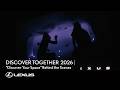 DISCOVER TOGETHER 2026｜“Discover Your Space” Behind the Scenes （メイキングムービー）”
