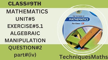 Class|9th| Exercise| 5.1| Question.2|part|(iv)  |Unit| 5| Algebraic Manipulation|@techniquesmaths1465