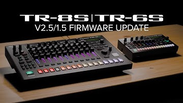Roland TR-8S v2.5/TR-6S v1.5 Firmware & TR-EDITOR Update Overview