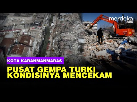Kerasnya Guncangan di Pusat Gempa Turki, Banyak Korban dan Bangunan Ambruk