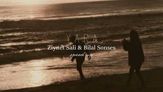 Ziynet Sali & Bilal Sonses - Yara (speed up)