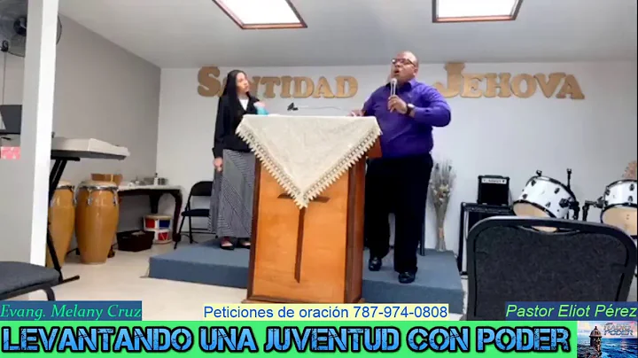 Levantando Una Juventud Con Poder - Pastor Eliot P...