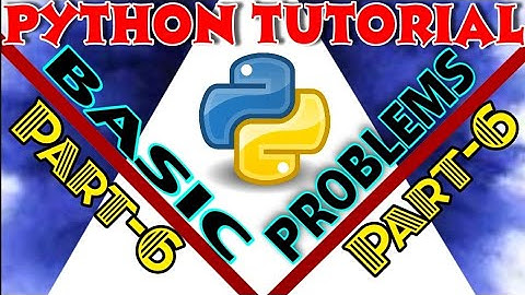 100 BASIC PROBLEMS SOLVING||PYTHON PROGRAMMING||RGUKT IIIT||@VAMSILOGICALTECH