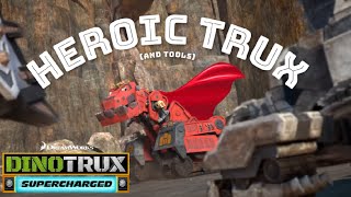 Heroic Trux (and Tools) | DINOTRUX Most Heroic Moments