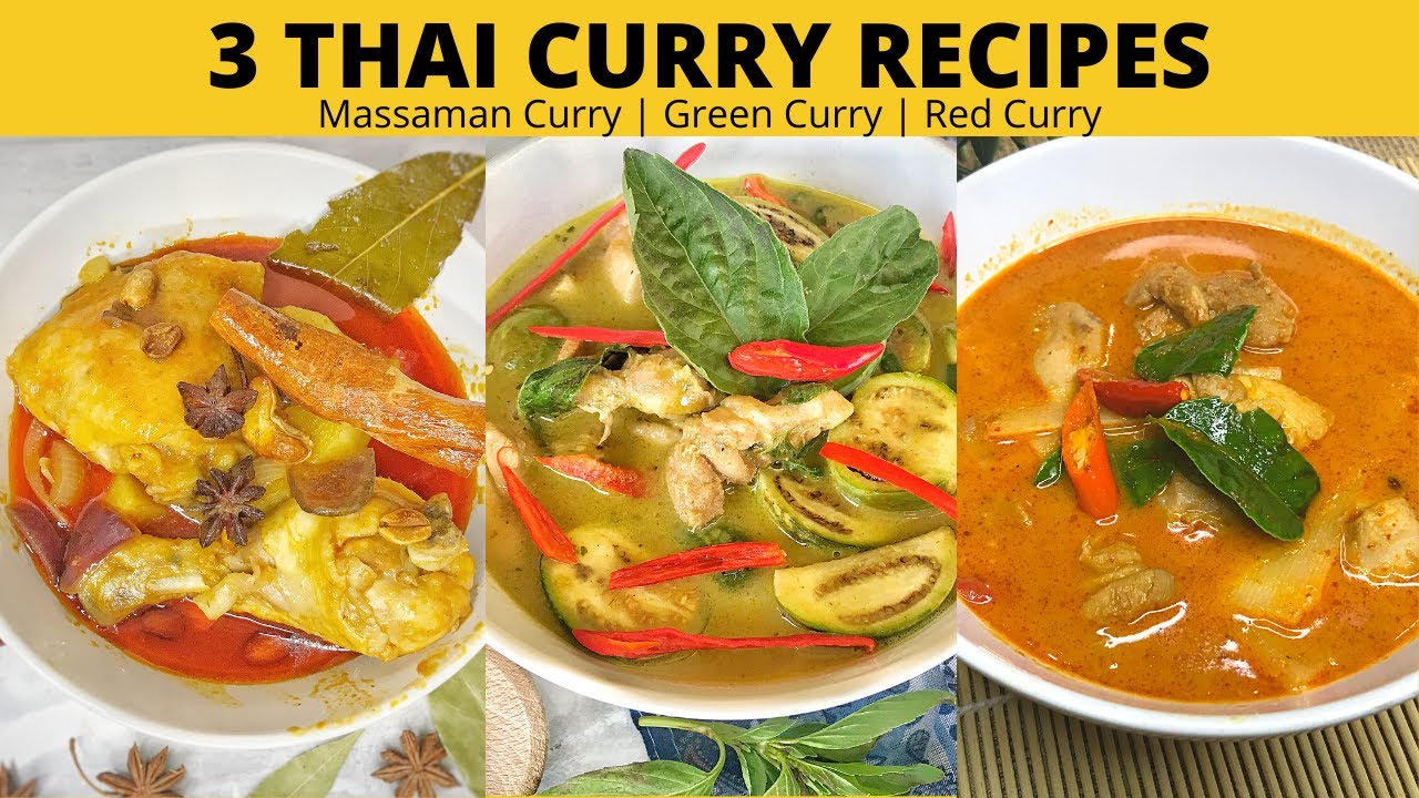 3 Thai Curry Recipes You Can Make Home | Curry Red Curry - Green Curry - YouTube
