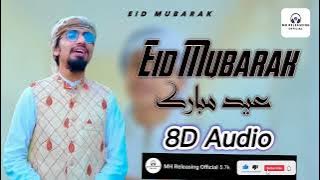 Eid Mubarak | Kids Special | New Kalam || 8D Audio | Official Music