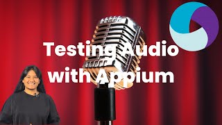 🔊 Kobiton Audio Appium Automation Demonstration 🔊