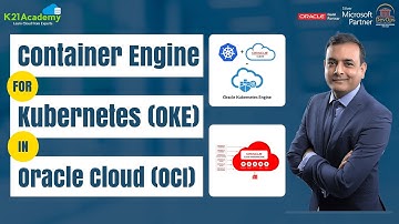 Container Engine For Kubernetes in OCI | CKA | K21Academy