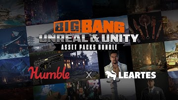 Humble Bundle x Leartes | Big Bang Unreal & Unity Asset Packs Bundle | 5000+ Assets, and More!