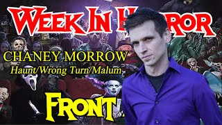 Week in Horror: Front Row: Chaney Morrow
