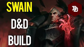 How To Build Swain in D&D 5e! - League of Legends Dungeons and Dragons Builds