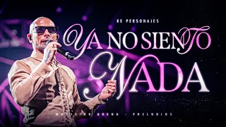 Download Lagu Ke Personajes - Ya No Siento Nada (En Vivo) MP3 Download Lagu Ke Personajes - Ya No Siento Nada (En Vivo) MP3