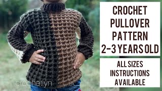 Crochet 2 -3 years old pullover/ all size/ Crochet pullover