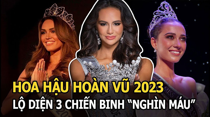 Hoa hậu hoàn vũ 2023 sinh năm bao nhiêu năm 2024