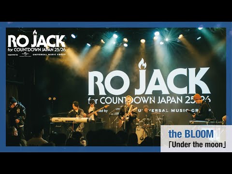 the BL00M「Under the moon」【RO JACK WINTER FINAL 2025】 - YouTube