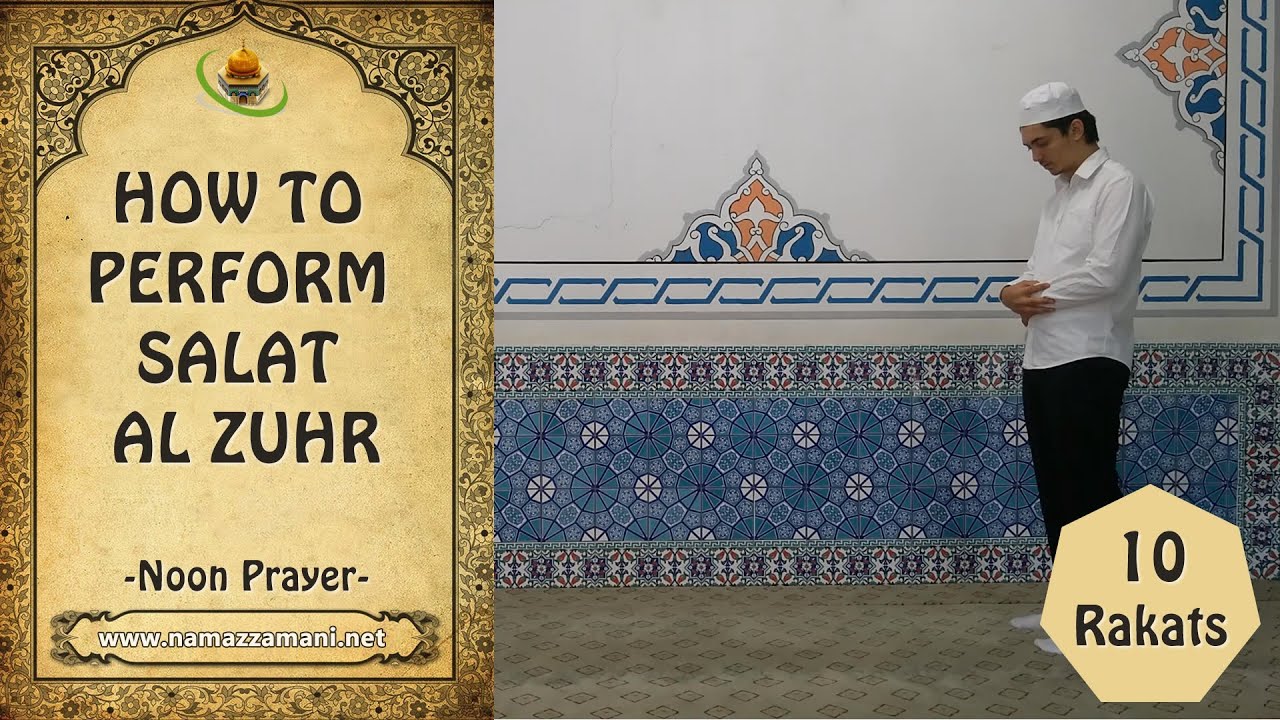 How to Perform Salat al Zuhr Noon Prayer