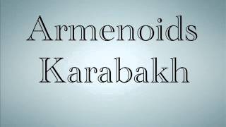 Armenoids-Karabakh