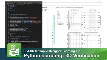 3D Verification using Python scripting API in PLAXIS Monopile Designer
