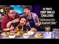 “ADVANCED TEAMWORK!!” Chef Skills Challenge | Sorted Food