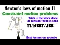 Constraint motion 11: Newton's laws of motion class 11th|NEET&amp;JEE(  best questions)