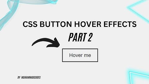 CSS BUTTON Hover Effects | Part 2