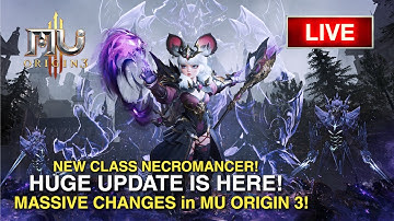 MU Origin 3 – NEW MAJOR UPDATE! 🔥 Necromancer | War Spirit System & Massive Changes!
