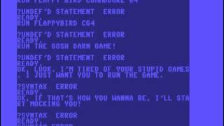 Flappy Bird - Dealing with a Defiant Commodore 64 - User video